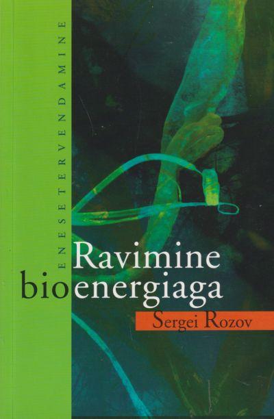 Ravimine bioenergiaga. Enesetervendamine