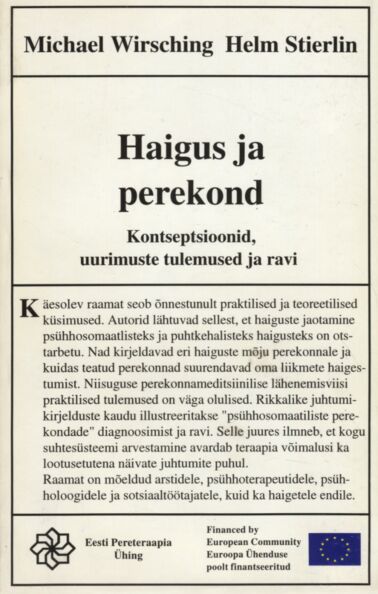 Haigus ja perekond. Konseptsioonid, uurimuste tulemused ja ravi