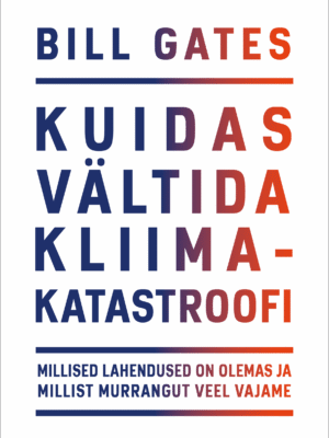 Kuidas vältida kliimakatastroofi ehk kliimakriisist Exceli-inimestele