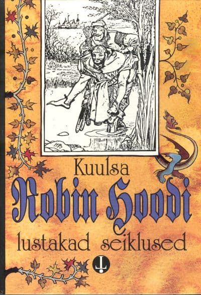 Kuulsa Robin Hoodi lustakad seiklused