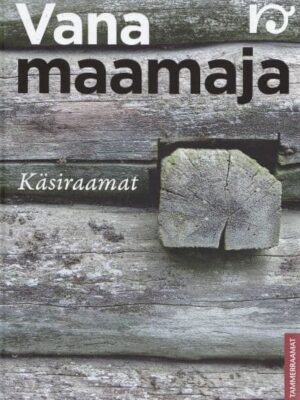 Vana maamaja. Käsiraamat