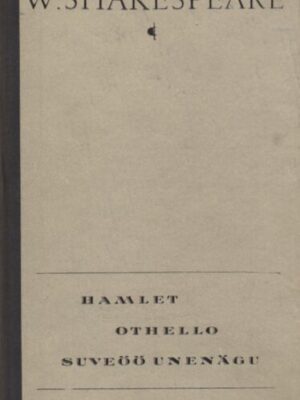 Hamlet. Othello. Suveöö unenägu