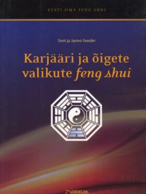 Karjääri ja õigete valikute feng shui