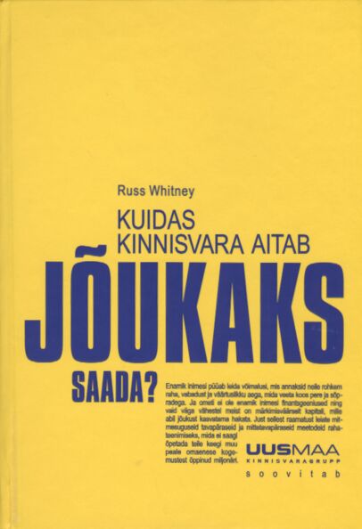 Kuidas kinnisvara aitab jõukaks saada?
