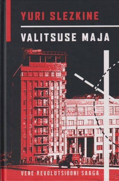 Valitsuse maja. Vene revolutsiooni saaga