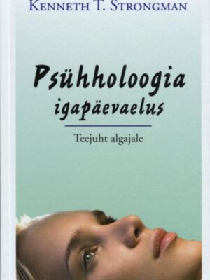 Psühholoogia igapäevaelus. Teejuht algajale